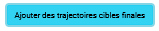 Bouton d'ajout de trajectoires